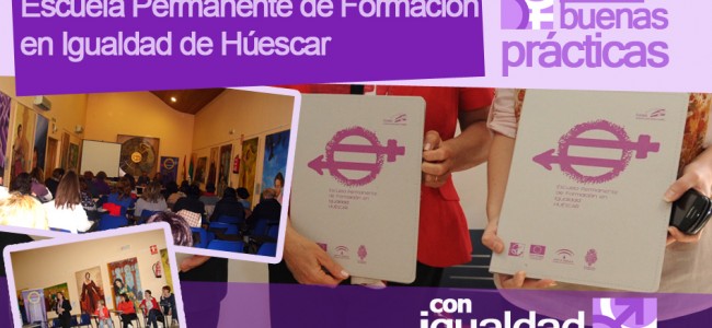 Escuela Permanente de Formación en Igualdad de Húescar Escuela Permanente de Formación en Igualdad de Húescar