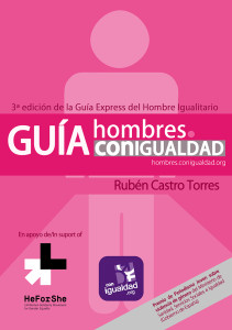 Portada de la Guía hombres.conigualdad.org (3ª edición de la Guía Express del Hombre Igualitario), de Rubén Castro Torres
