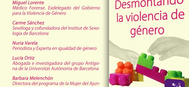 «Desmontando la violencia de género» incluirá entrevistas a Miguel Lorente, Nuria Varela, Carme Sánchez, Lucia Ortiz y Bárbara Melenchón «Desmontando la violencia de género» incluirá entrevistas a Miguel Lorente, Nuria Varela, Carme Sánchez, Lucia Ortiz y Bárbara Melenchón