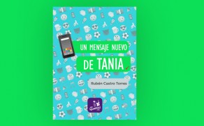 «Un mensaje nuevo de Tania», nuevo libro de Rubén Castro